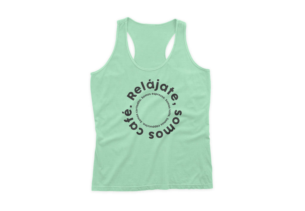 Women Tank Top "Relájate, somos café.''