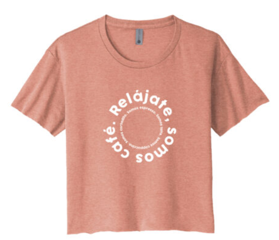 Mujer Cali Crop "Relájate, Somos Café"